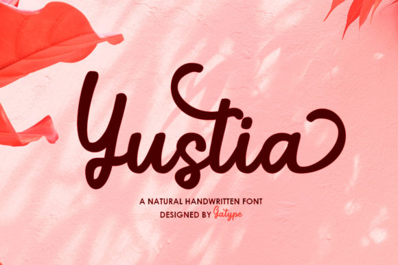 Yustia Script: A Handwritten Font for Creative Makers